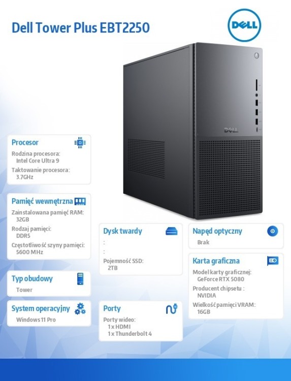 Dell Komputer Tower Plus EBT2250 WIN 11 PRO U9 285K|32GB|2TB SSD|NVIDIA  RTX 5080|WLAN|Wireless Kb & Mouse